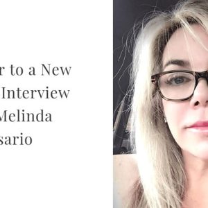 One Year to a New Life: An Interview with Melinda Rosario